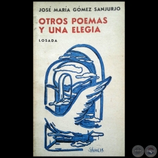 OTROS POEMAS Y UNA ELEGÍA - Autor: JOSÉ MARÍA GÓMEZ SANJURJO - Año 1979